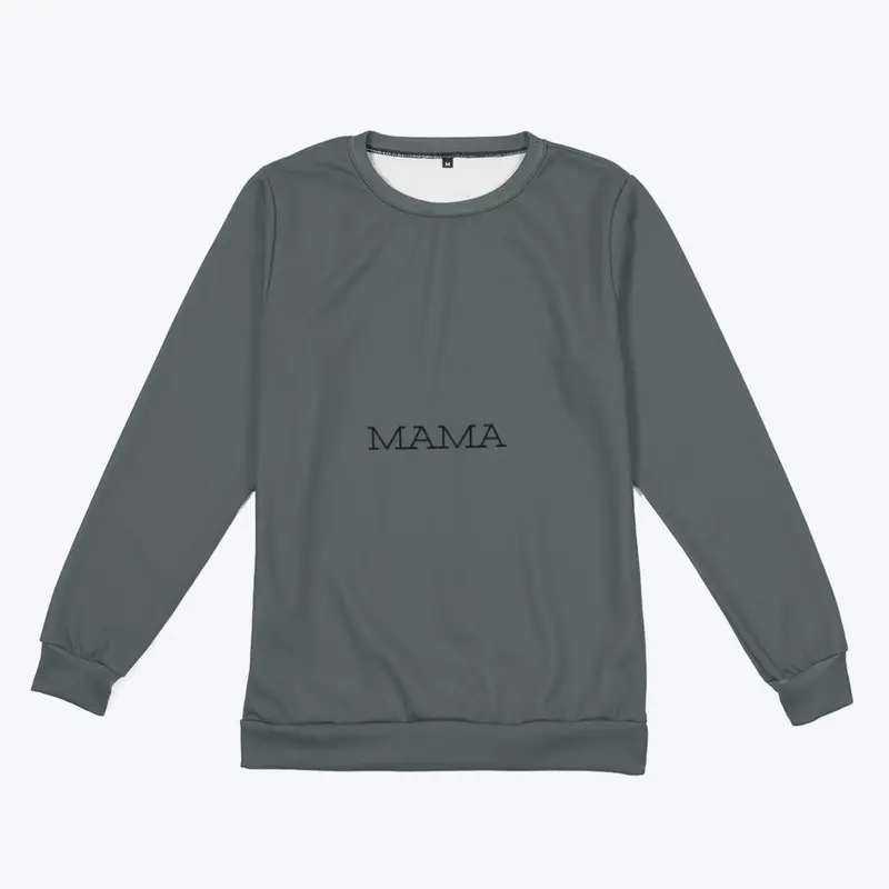 MAMA PRINTED SWEATSHIRT